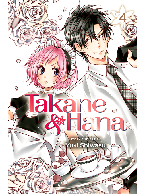 Title details for Takane & Hana, Volume 4 by Yuki Shiwasu - Available